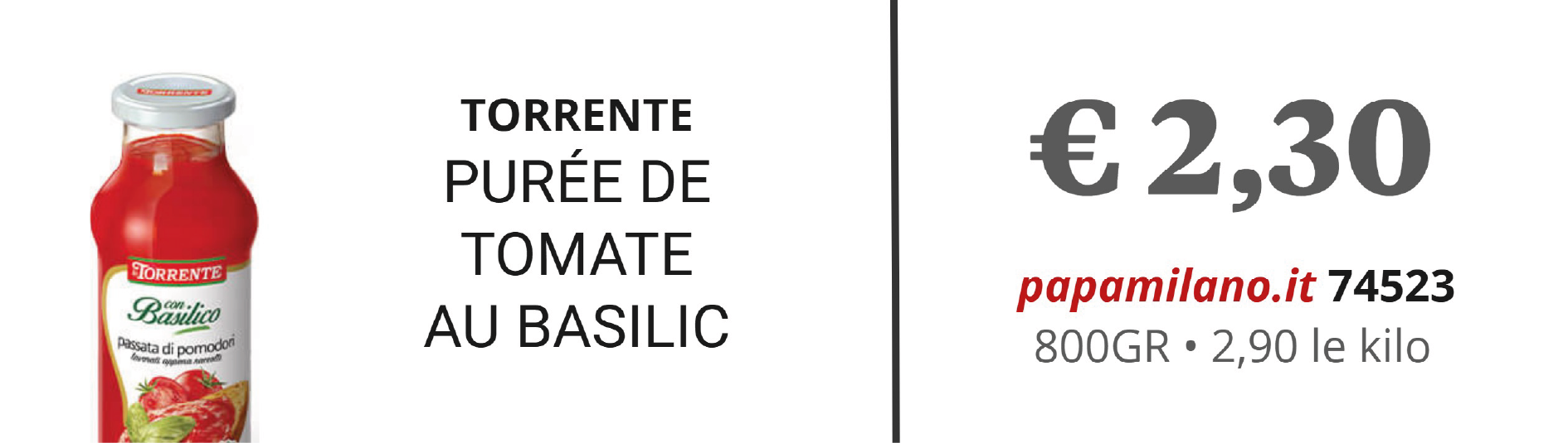 TORRENTE PURÉE DE TOMATE AU BASILIC